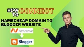 How to connect Namecheap domain to Blogger website in 2025 | Add Namecheap domain to Blogspot site