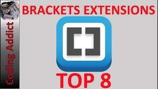 Brackets Extensions  - TOP 8 Extensions
