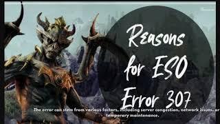 Eso error 307 booted from server | How to Fix Elder Scrolls Online error 307 booted from server