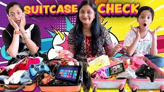 SUITCASE CHECK | Surprise Suitcase Checking by Mummy | Funny Video | Cute Sisters