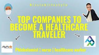 Top travel companies for healthcare workers + TIPS