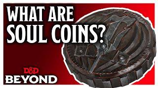 Soul Coins in 'Baldur's Gate: Descent into Avernus' | D&D Beyond