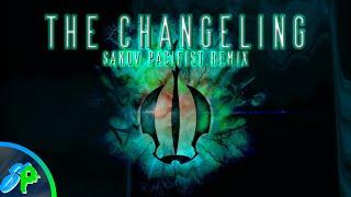 Sanuv Pacifist | The Changeling [Remix Cover]