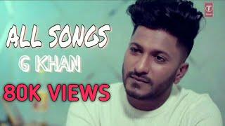 G Khan All Song | G Khan All New Song 2019 | Kuldeep Sidhu