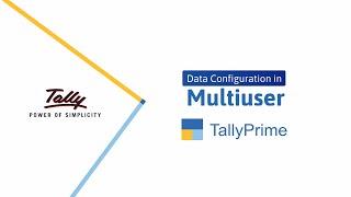 How to Configure Company Data for Multi-User in TallyPrime | TallyHelp