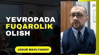 Yevropa Ittifoqida Tadbirkorlik orqali fuqarolik olish | Jasur Mavlyanov