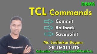 TCL commands in SQL | Transaction Control Language (Commit, Rollback & Savepoint) in SQL | DBMS