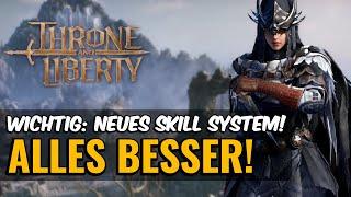 MIT GAMEPLAY! Neues Skill System fehlte in der Beta, macht nun alles BESSER! | Throne and Liberty