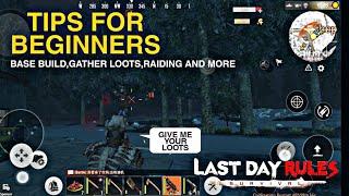 Tips For Beginners (Last Day Rules Surviva)