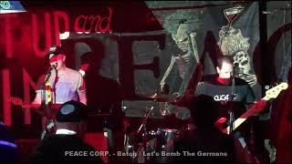 Peace Corp - Batch / Let's Bomb The Germans (Live at the Double Down)