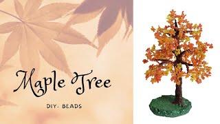 How To Make - Maple Tree Beads Tutorial | SpringDay DIY [Beads]