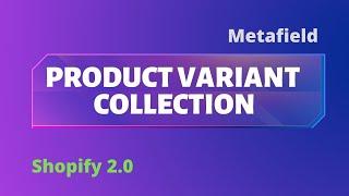 Show Variants as Separate Product in the Collection - Updated 2024