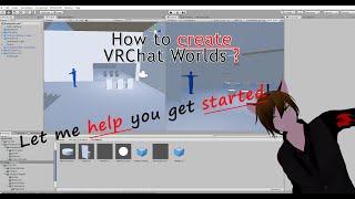 How to create a VRChat world? Beginners tutorial from start to end