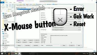 Cara Mengatasi masalah + Uninstal X-Mouse button