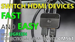 Unboxing and Review UGREEN 8K 60Hz HDMI SPLITTER SWITCH CM561