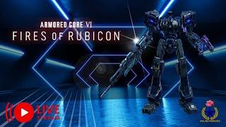  Armored Core VI Fires of Rubicon: Epic Battles Await!  | Kouldbaynegames Live