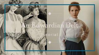 An Edwardian Belt Tutorial