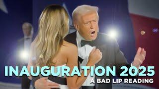 "INAUGURATION 2025" — A Bad Lip Reading