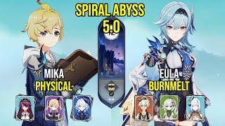 C6 Mika Physical & C0 Eula BurnMelt | Spiral Abyss 5.0 | Genshin Impact