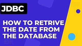 how to retrive the date from the mysql Database in jdbc | jdbc tutorial | java | realNameHidden