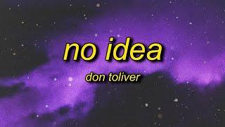[1 Hour ] Don Toliver - No Idea (Lyrics) slowed + reverb