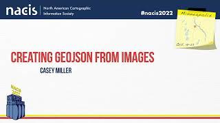 Creating GeoJSON from Images - Casey Miller