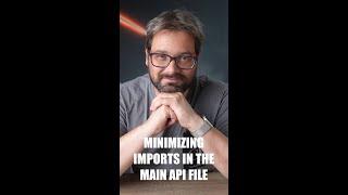 Should You Minimize Imports in the Main File?