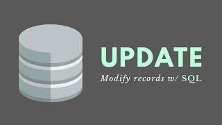 UPDATE Statement (SQL) - Modifying Records