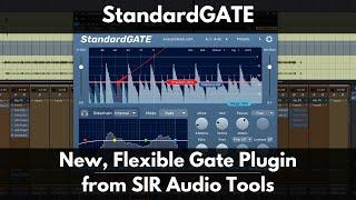 StandardGATE | New, Flexible Gate Plugin from SIR Audio Tools