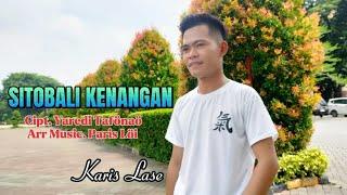 Sitobali Kenangan //Karis Lase//Lagu Pop Nias Baru Terupdate 2024//@parisloimusic