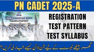 Join Pak Navy as PN Cadet 2025-A | PN Cadet Initial Test Preparation | Test Syllabus & Pattern |