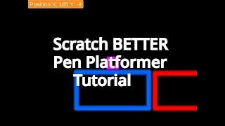 Scratch | Better Pen Platformer Tutorial