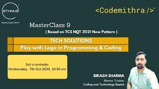 TCS NQT 2021 (New Pattern) | MasterClass 9 | Play with Logic in Programming & Coding