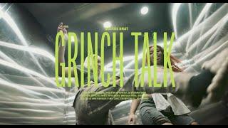 BOUGIE BRAT- GRINCH TALK | Official Music Video By BOUGIE BRAT