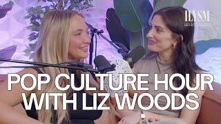 Liz Woods | Pop Culture Hour, Wedding Talk, Cancel Culture & Books | ILYSM PODCAST