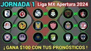 PRONÓSTICOS Liga MX APERTURA 2024 Jornada 1