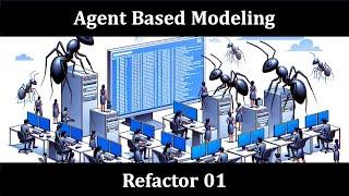 Refactoring 01 - Agent Based Modeling paired programming