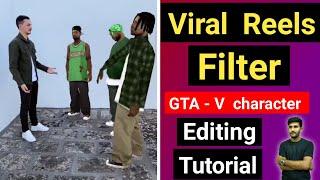 instagram reels GTA effect Tutorial | reels viral gta video editing  | reels new trend