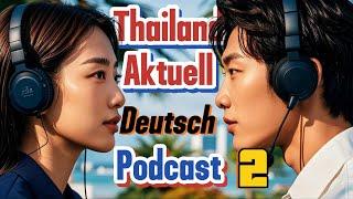 THAILAND AKTUELL PODCAST 29.10.2024: Gesichtserkennung | Icon Group | Flughafen | Bangkok uvm