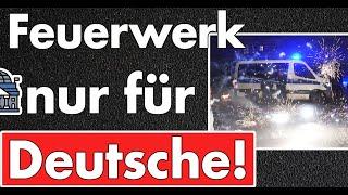 Feuerwerk nur für Deutsche? Warum das Verbot für Nicht-Deutsche eine legitime Forderung ist!