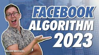 Facebook Algorithm 2023: Facebook Algorithm 2023 for the Network Marketing Industry | Frazer Brookes