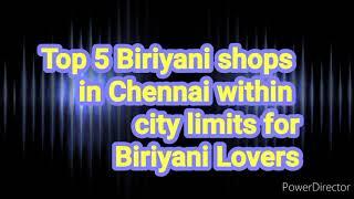 Top 5 Famous Biryani shops in Chennai | Best Biryani | A2Z