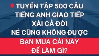  500 Câu Tiếng Anh Giao Tiếp Hàng Ngày | Giọng Mỹ Đọc Chậm Nhiều Lần | 1