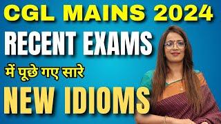 New Idioms Asked in Recent Exams | FREE English Class For CGL Mains 2024 - 3 | By Rani Ma'am