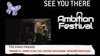 The Kings Parade - Ambition Festival 2015