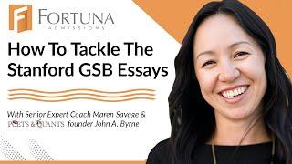 How To Tackle The Stanford GSB Essays