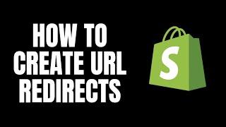 How To Create URL Redirect Shopify Tutorials