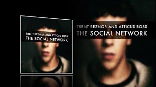 The Social Network (2010) - Full Expanded soundtrack (Trent Reznor & Atticus Ross)