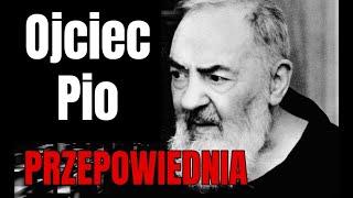 Przepowiednia Ojca Pio 3 dni ciemności. 3 wojna światowa