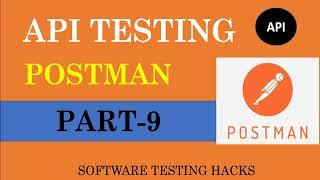 API Testing using POSTMAN | How to do Data Driven Testing | PART-9